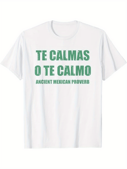 Men's Graphic T-Shirt Ancient Mexican Proverb With Bold Lettering Statement