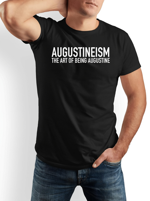 Men's Graphic T-Shirt Augustineism The Art Of Being Augustine Bold Sans Serif Letters Black Shirt