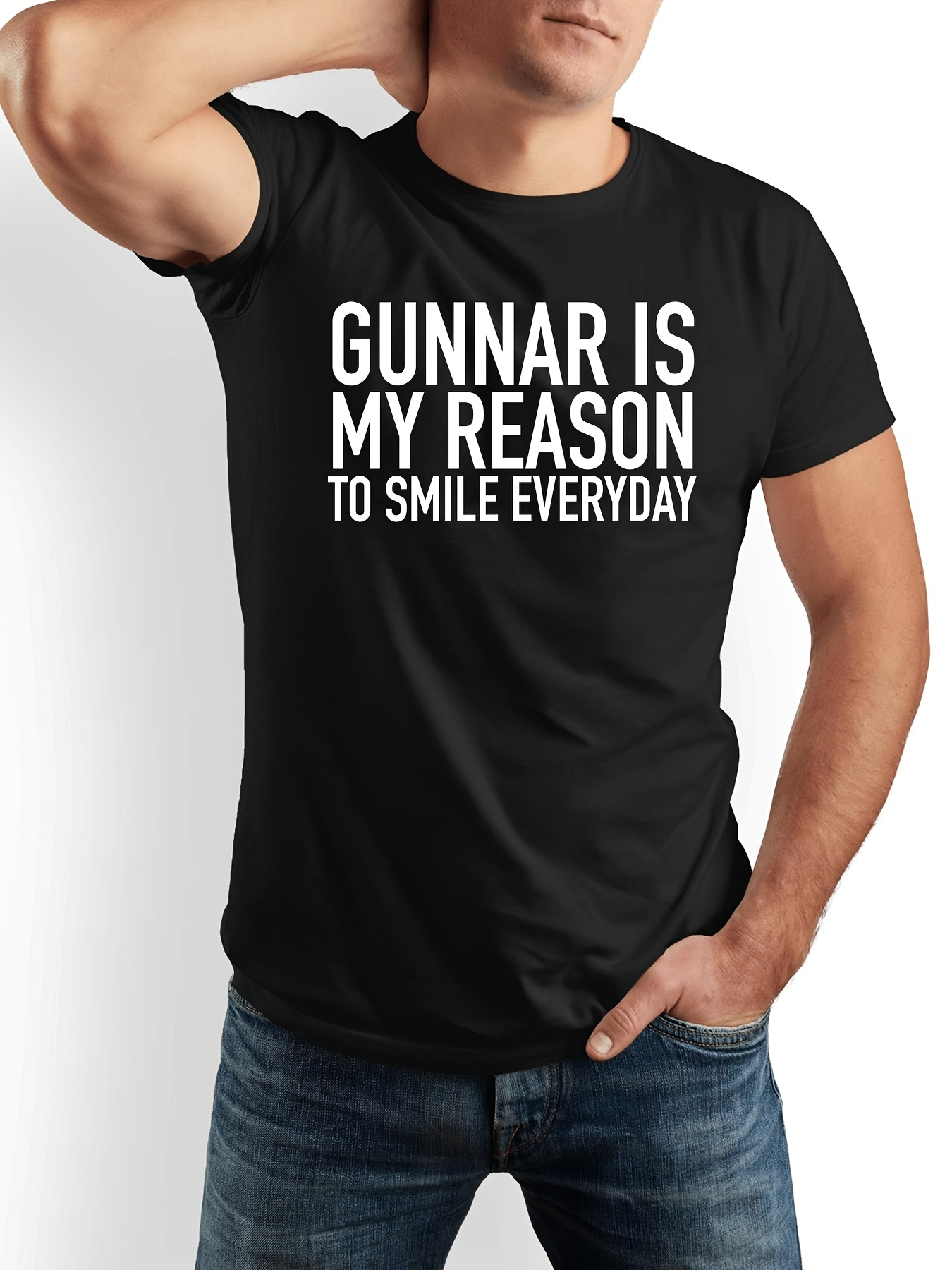Men's Graphic T-Shirt Gunnar Is My Reason To Smile Everyday Bold White Text Statement T Shirt