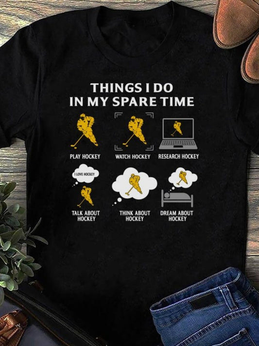 Women's Graphic T-Shirt Things I Do In My Spare Time With Golden Figures Thinking And Dreaming Hockey Player