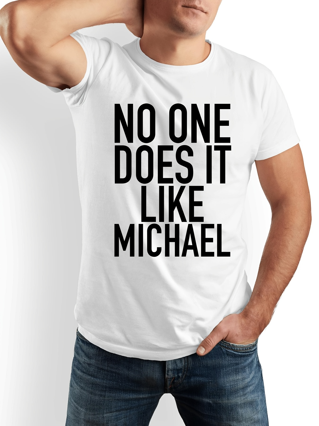 Men's Graphic T-Shirt No One Does It Like Michael Bold Statement Typography On Classic White Cotton Shirt
