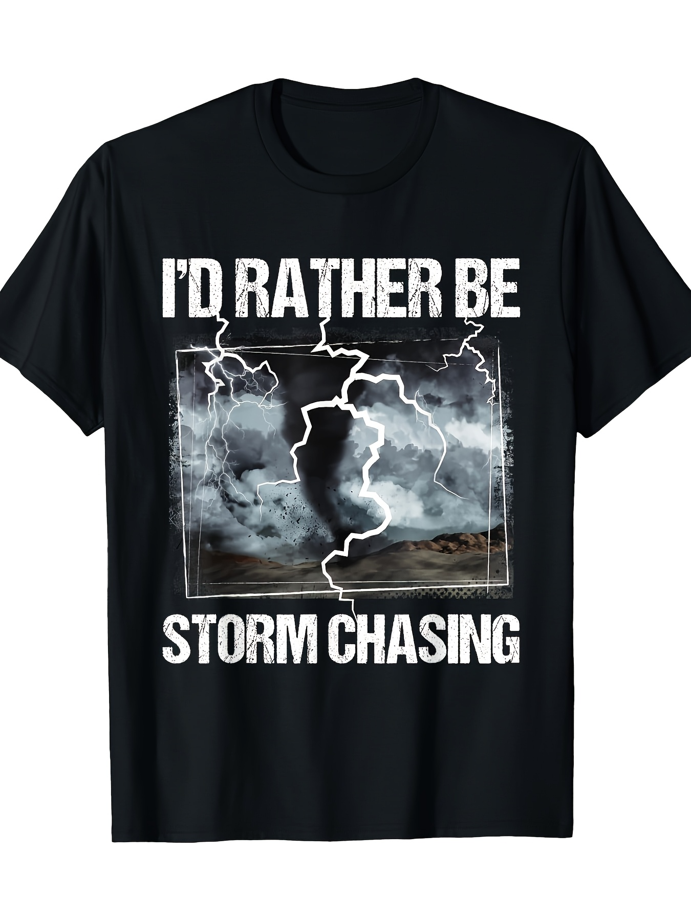 Men's Graphic T-Shirt Id Rather Be Storm Chasing With Lightning And Dramatic Clouds Tornado
