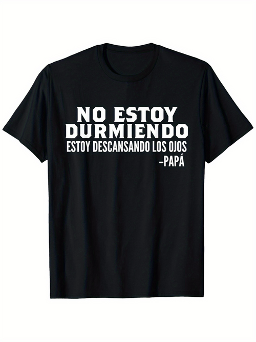 Men's Graphic T-Shirt No Estoy Durmiendo Estoy Descansando Los Ojos FatherS Day text design