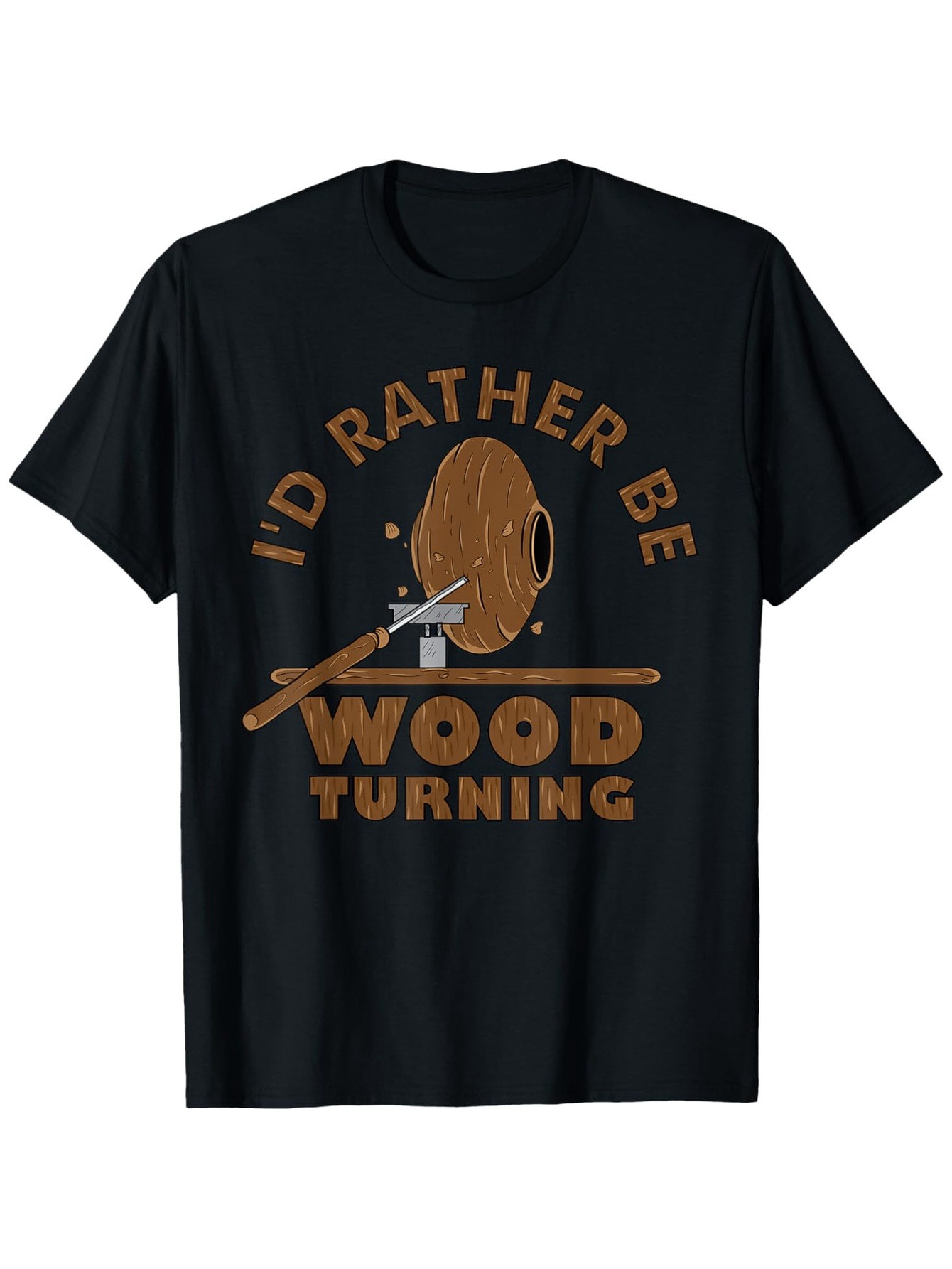Men's Graphic T-Shirt Id Rather Be Among Spinning Tools Wooden Logs Woodturning Machine