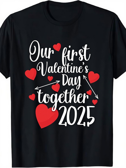 Men's Graphic T-Shirt Our First Valentines Day Together 2025 Surrounded By Red Hearts And Arrows