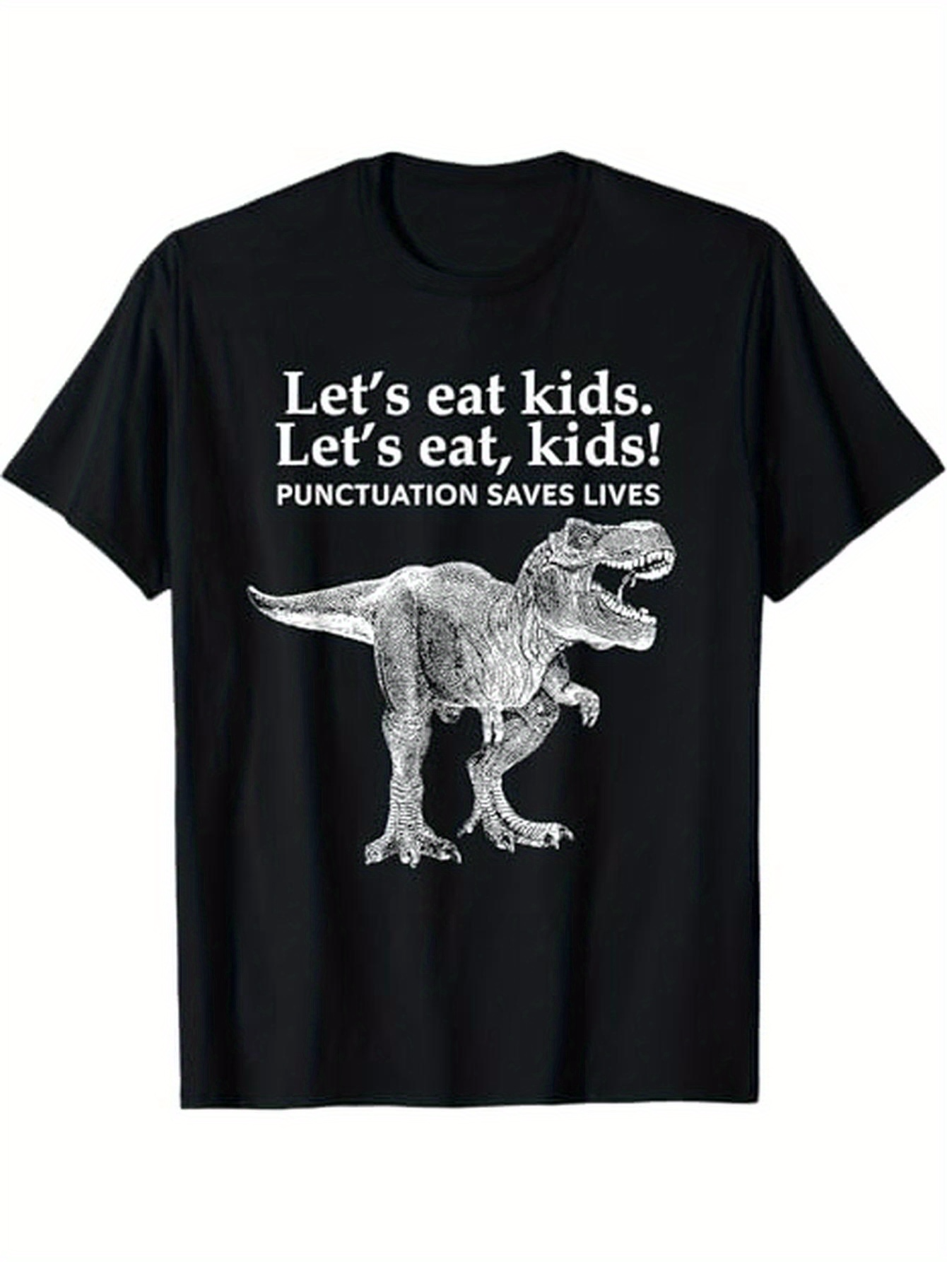 Men's Graphic T-Shirt Lets Eat Kids Punctuation Saves Lives With Funny Dinosaur Graphic