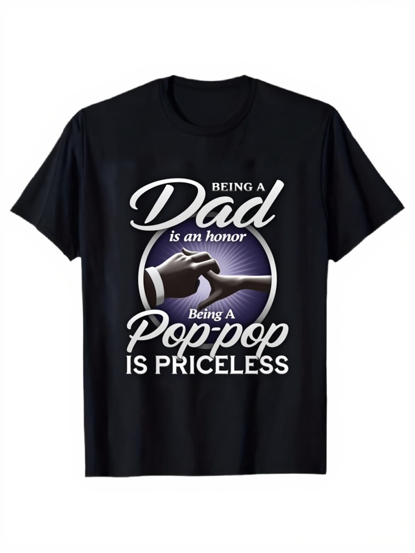 Men's Graphic T-Shirt Being A Dad Is An Honor Priceless Pop Pop Fist Bump Design