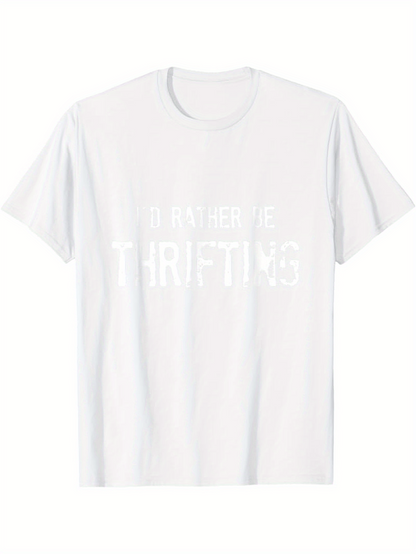 Men's Graphic T-Shirt Thrifting Life Motto Minimalist Statement White T Shirt