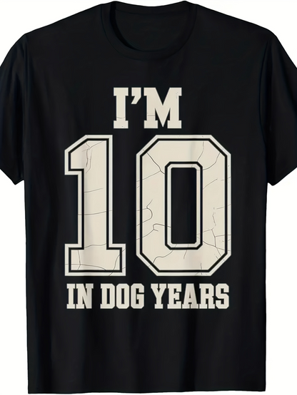 Men's Graphic T-Shirt Im Ten In Dog Years Sporting College Letter Number Design