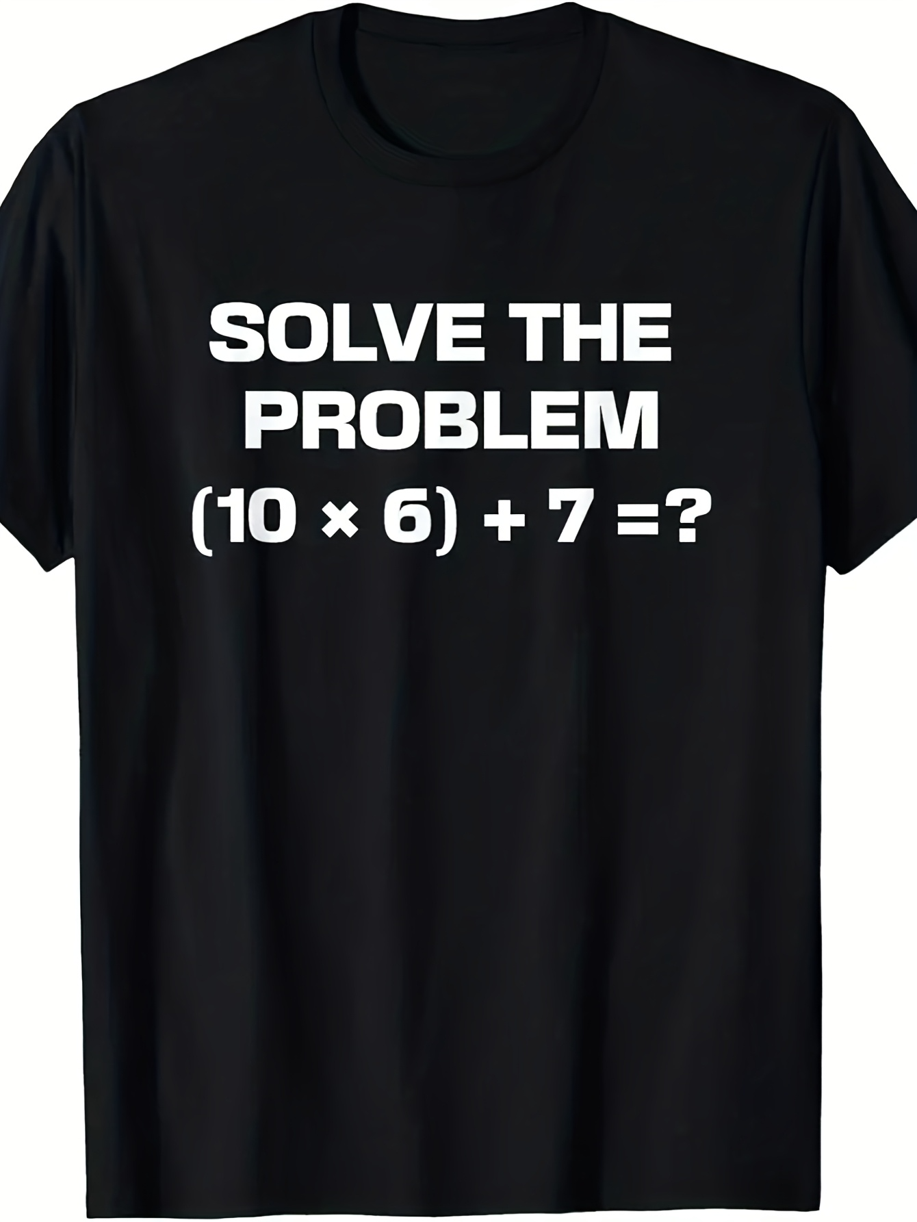 Men's Graphic T-Shirt Solve The Problem Simple Math Equation With Bold White Text