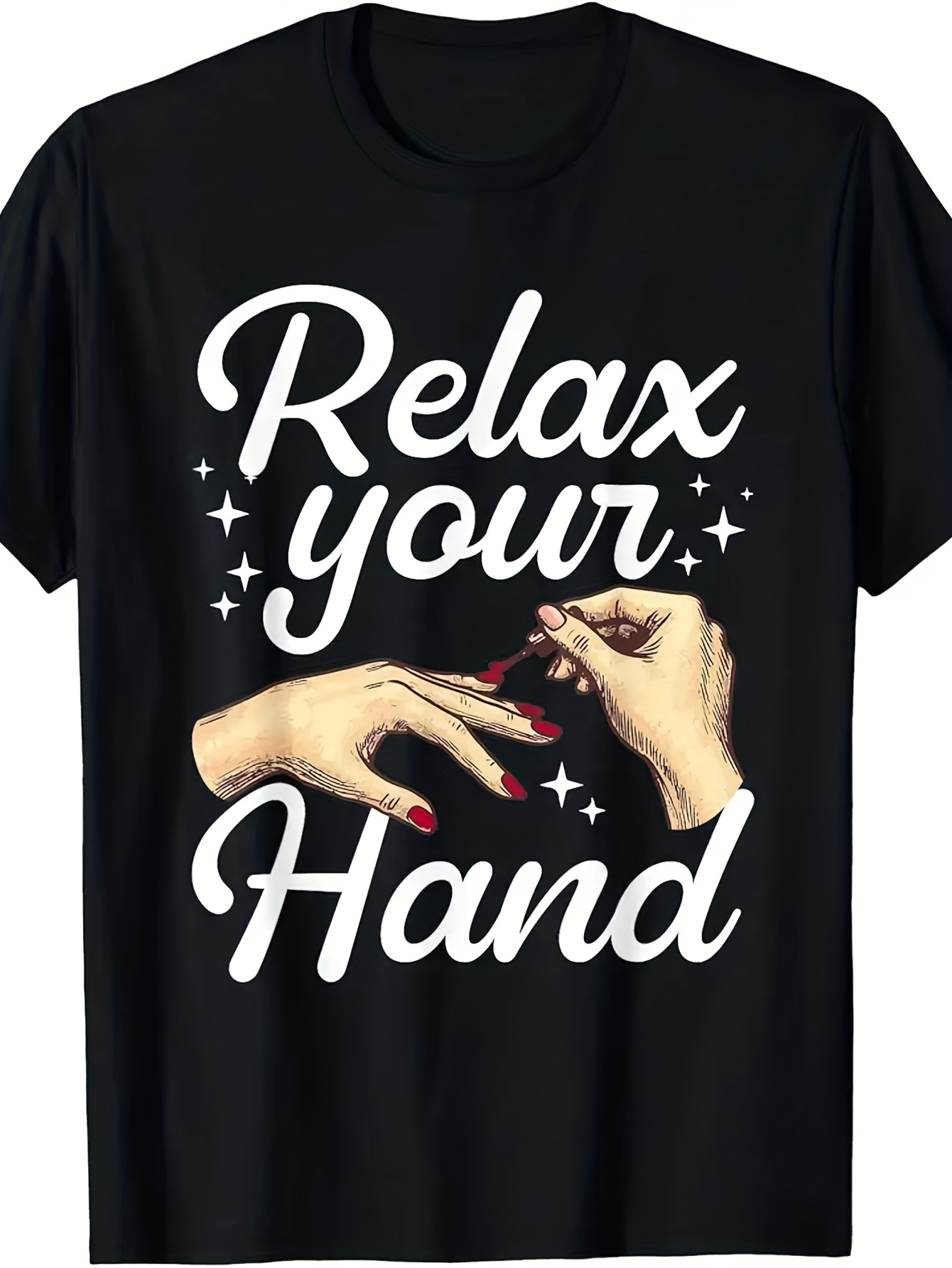 Men's Graphic T-Shirt Relax Your Hand Manicure With Painted Nails Stylish Sparkling Artwork