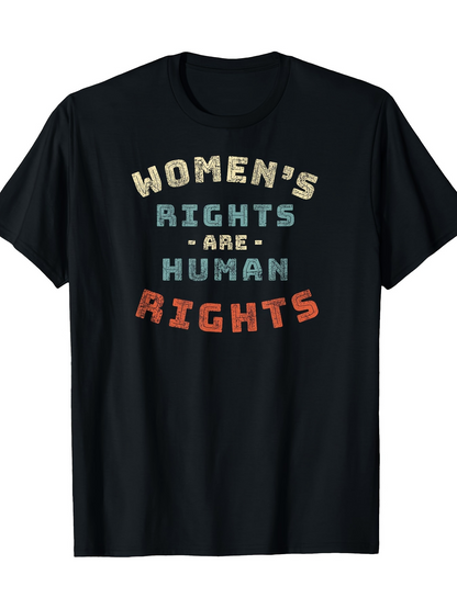 Men's Graphic T-Shirt Womens Rights Are Human Rights Retro Bold Lettering On Black Shirt