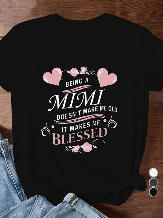 Women's Graphic T-Shirt Being A Mimi It Makes Me Blessed Surrounded By Pink Hearts And Flowers T Shirt
