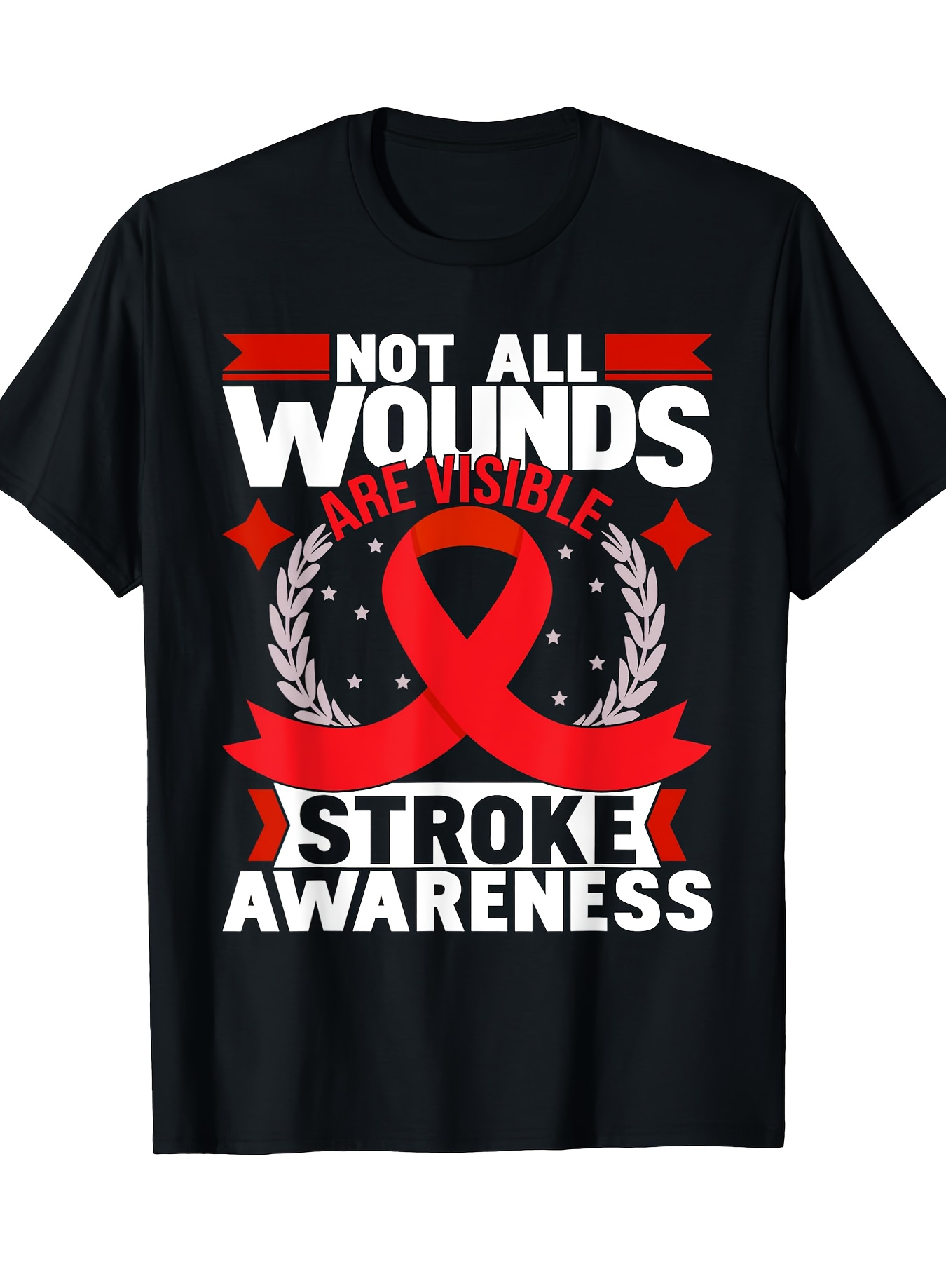 Men's Graphic T-Shirt Not All Wounds Are Visible With Red Ribbon Stars And Laurel Wreath Stroke Awareness