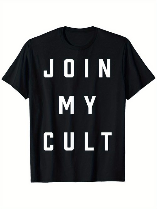Men's Graphic T-Shirt Join My Cult Bold White Text Contemporary Statement T Shirt