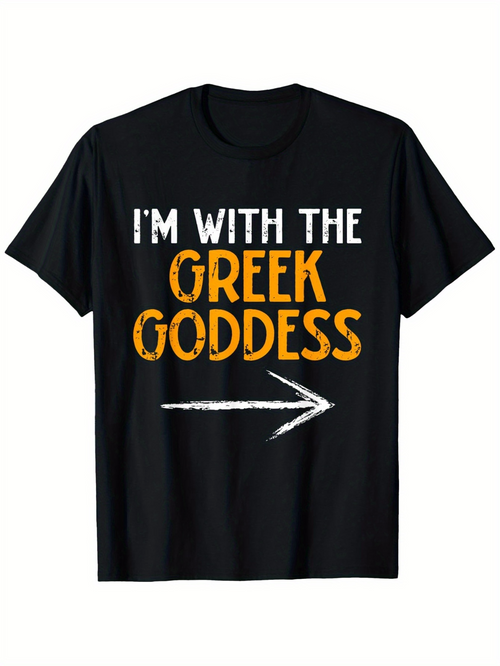 Men's Graphic T-Shirt Im With The Greek Goddess Bold Lettering And White Arrow Print Shirt