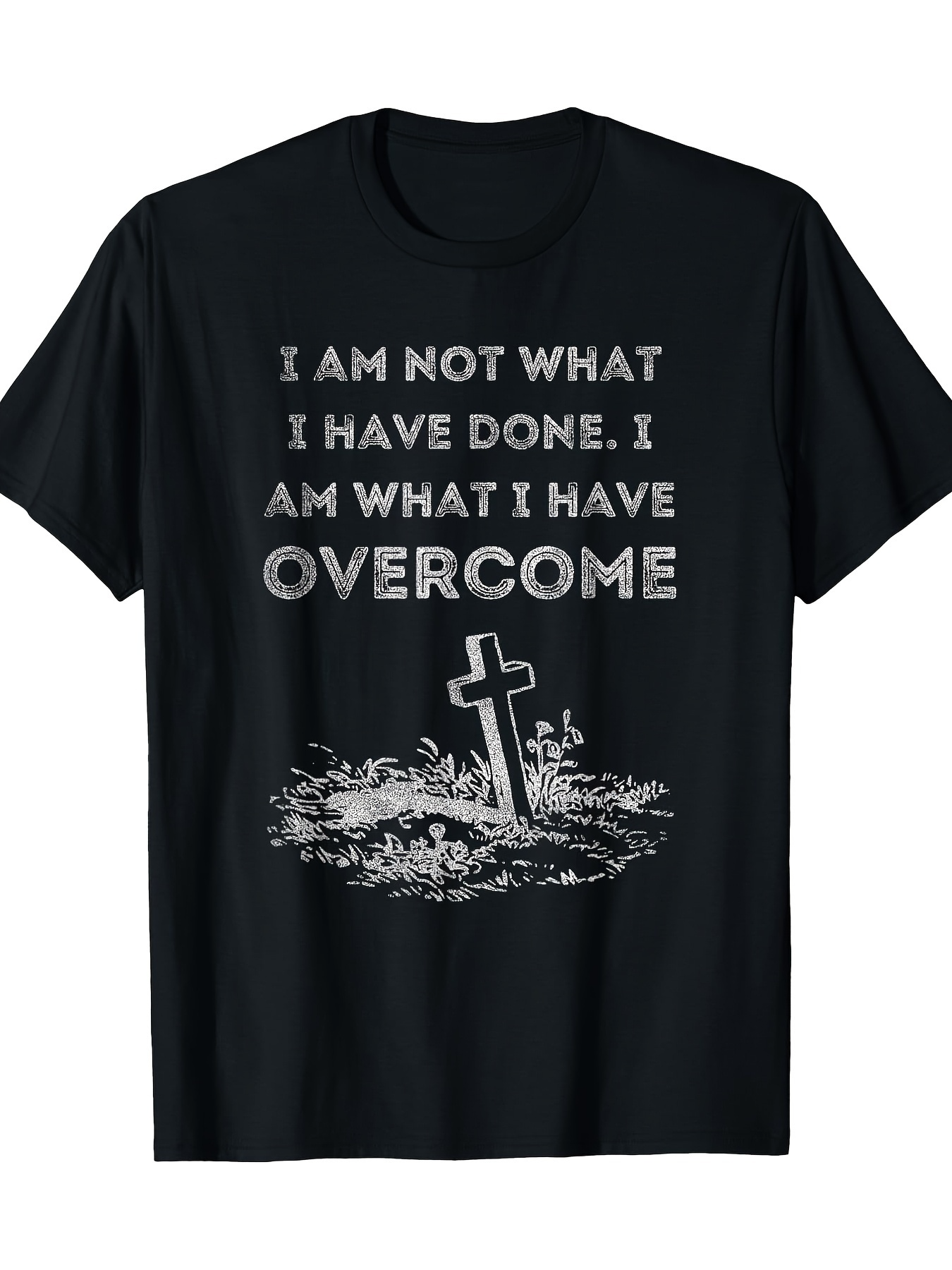 Men's Graphic T-Shirt I Am Not What I Have Done I Am What I Have Overcome With Fallen Cross Among Wildflowers And Ground
