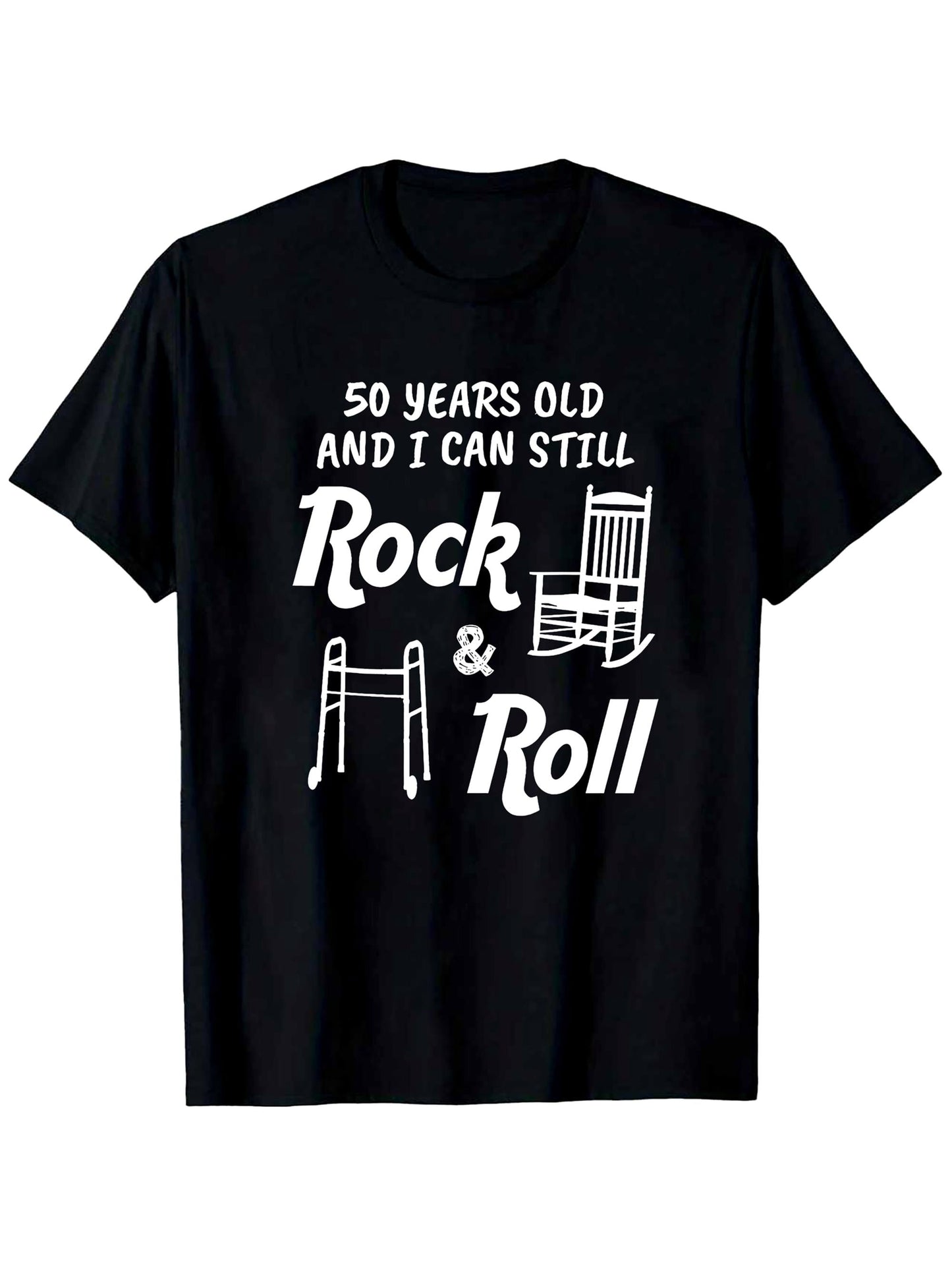 Men's Graphic T-Shirt Fifty Years Old And I Can Still Rock And Roll With Walker And Rocking Chair