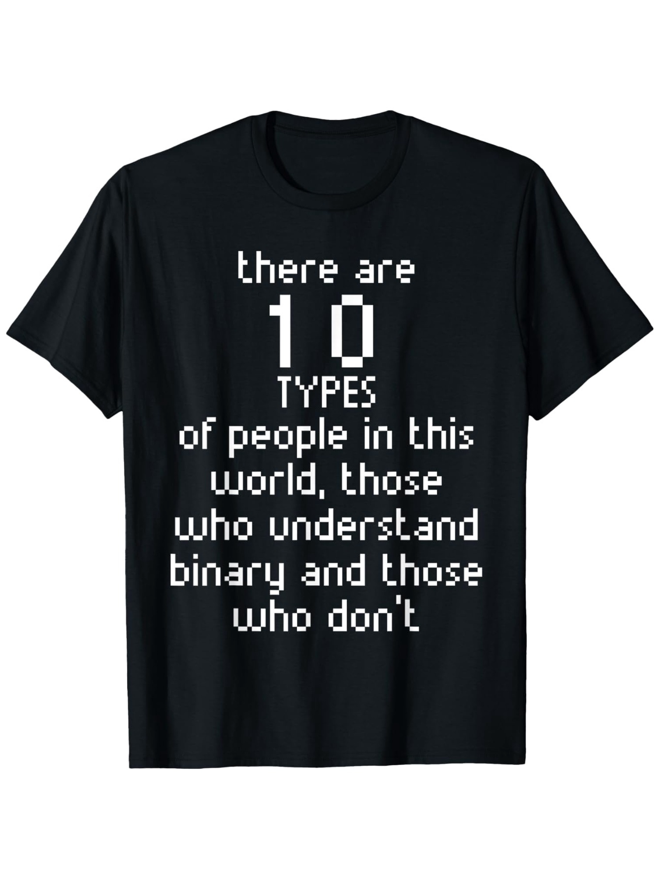 Men's Graphic T-Shirt There Are Ten Types Of People Who Understand Binary T Shirt