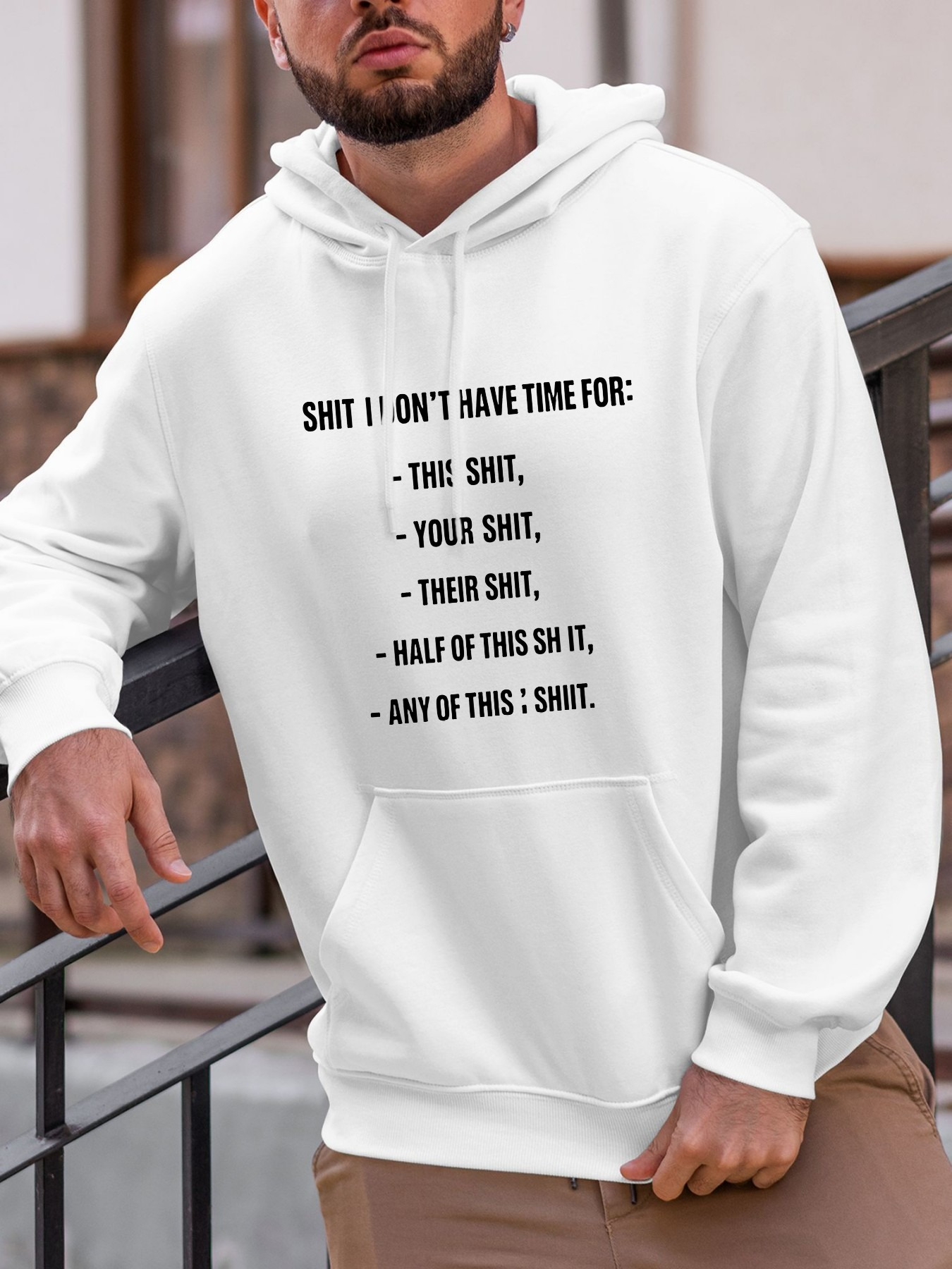 Men's Graphic Hoodie Shit I Dont Have Time For List With Sarcastic Sentences Hoodie