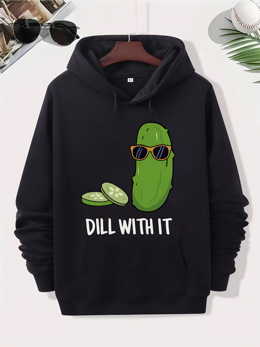 Men's Graphic Hoodie Dill With It Cartoon Cucumber Wearing Sunglasses Under Fun Playful Vibe Pickle