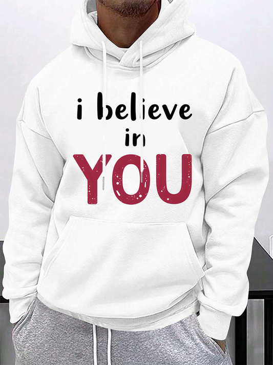 Men's Graphic Hoodie I Believe In You Bold Letters Casual White Hoodie