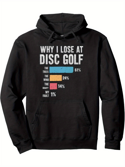 Men's Graphic Hoodie Why I Lose At Disc Golf Humorous Chart Design With Graphic Bars Hoodie