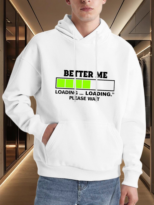 Men's Graphic Hoodie Better Me Progress Bar Loading Please Wait Hoodie