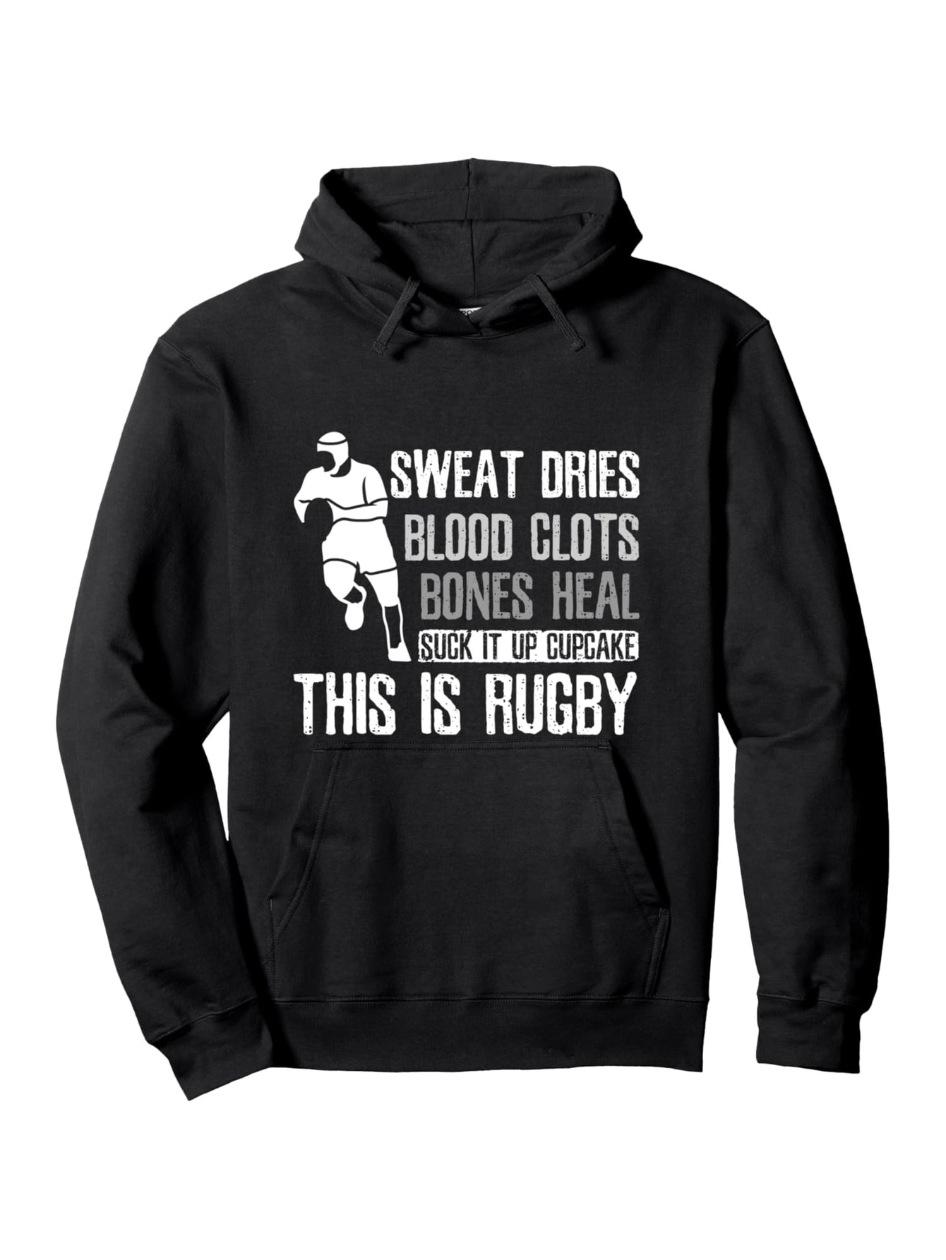 Men's Graphic Hoodie Sweat Dries Blood Clots Bones Heal This Is Rugby With Running Player Print