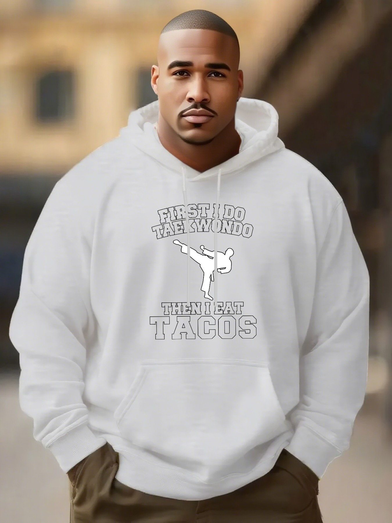 Men's Graphic Hoodie First I Do Taekwondo Then Eat Crunchy Tasty Tacos