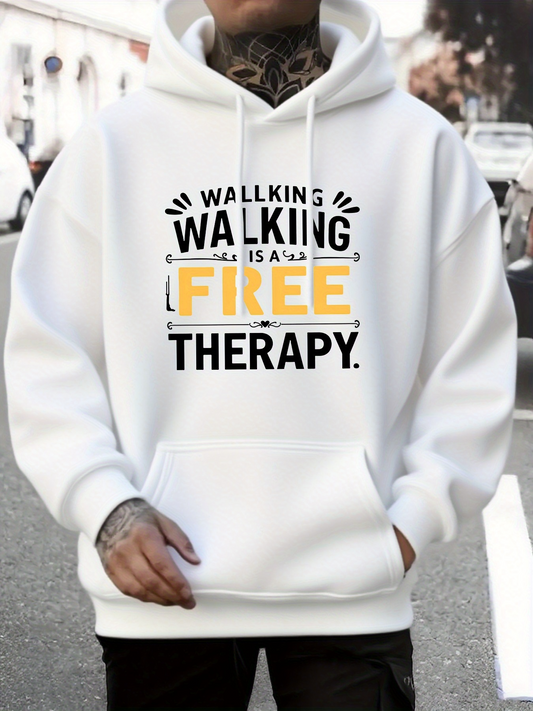 Men's Graphic Hoodie Walking Is Free Therapy Quote Urban Relaxation Hoodie