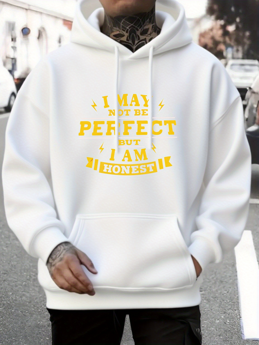 Men's Graphic Hoodie I May Not Be Perfect But I Am Honest Lettering Hoodie