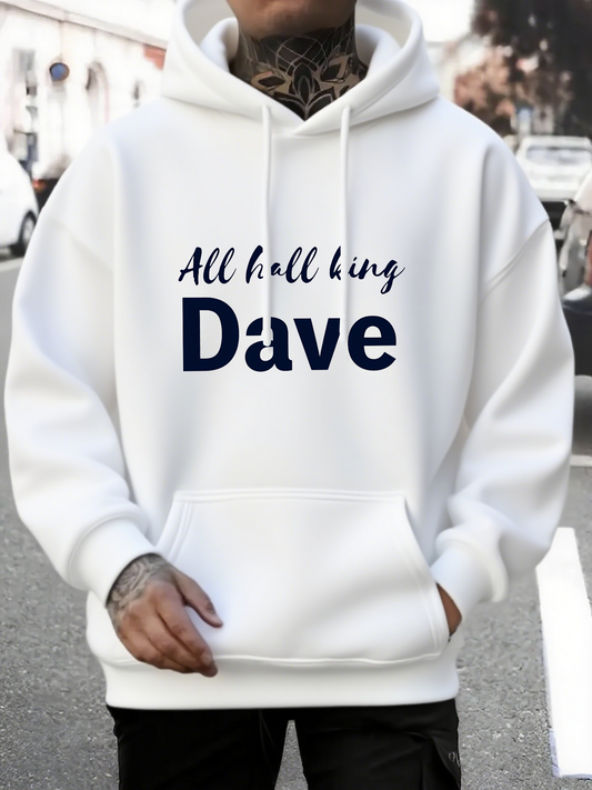 Men's Graphic Hoodie All Hail King Dave Bold Blue Letters On White Hoodie