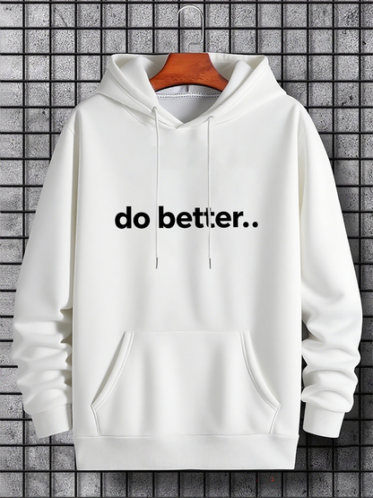 Men's Graphic Hoodie Do Better Simple Bold Black Lettering Hoodie