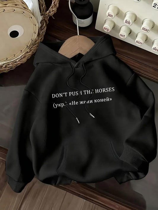 Women's Graphic Hoodie Dont Push The Horses With Quirky White Lettering On Black Hoodie