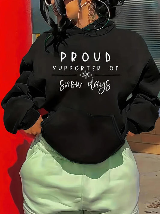 Women's Graphic Hoodie Proud Supporter Of Snow Days Playful Script On Cozy Black Hoodie