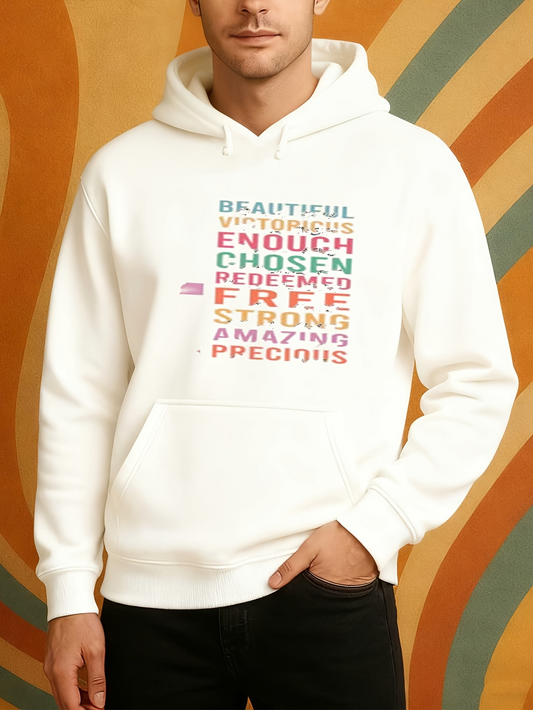 Men's Graphic Hoodie Beautiful Enough Chosen Redeemed Free Strong Amazing Precious Hoodie